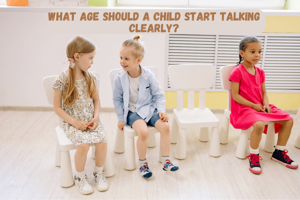 What age should a child start talking clearly